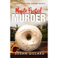 Donut Hole Murder Mystery Box Set Vol. 1 (Books 2-6)