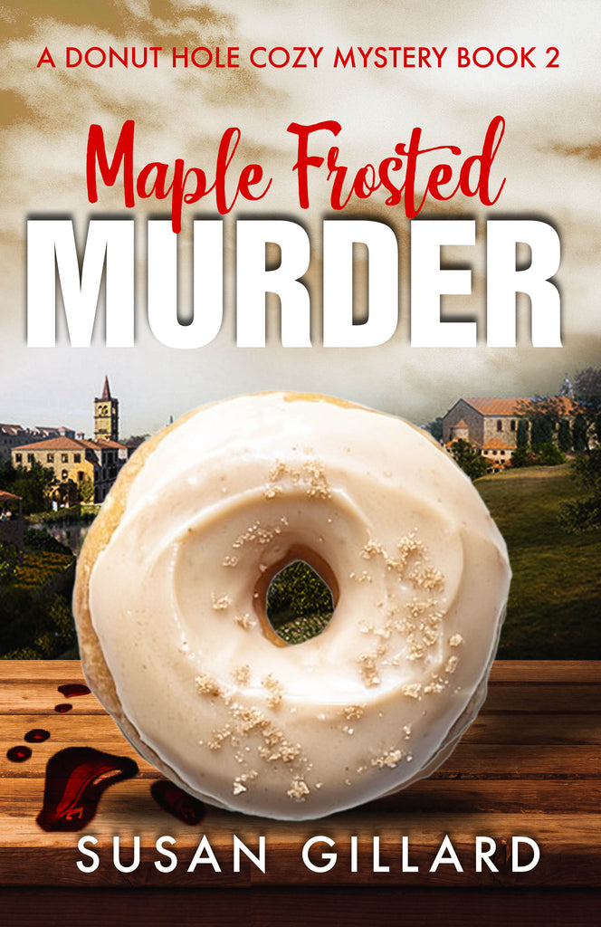 Maple Frosted Murder: A Donut Hole Cozy - Book 2