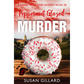 Donut Hole Murder Mystery Box Set Vol. 6 (Books 27-31)