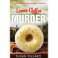 Donut Hole Murder Mystery Ebook Box Set Vol. 2- Books 7-11