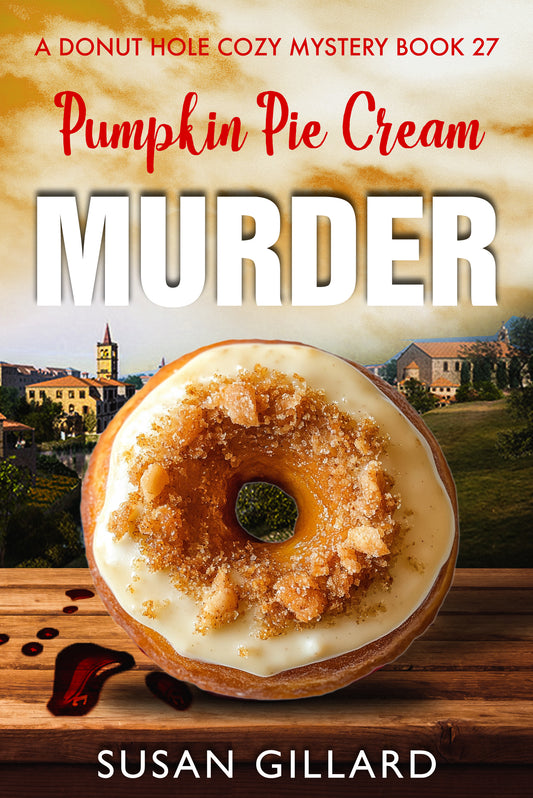 Double Chocolate Pistachio Murder: A Donut Hole Cozy - Book 27 (A Donut Hole Cozy Mystery)