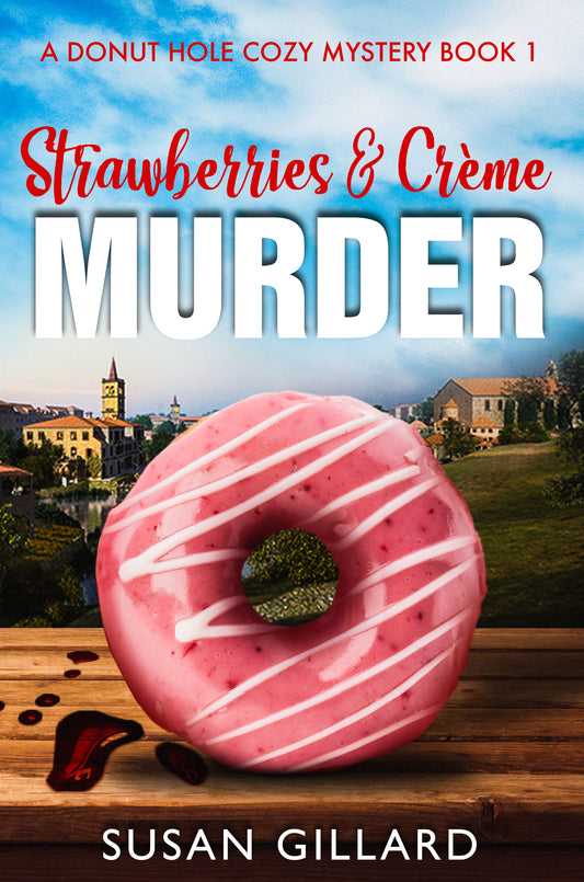 Strawberries and Creme Murder- Book 1